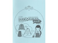 ＤＲＥＳＳ ＴＨＩＮＫトーク